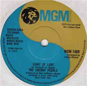 Cherry People, The - Light Of Love/I'm The One Who Loves You