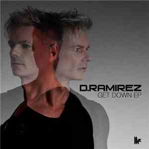 D.Ramirez - Get Down EP