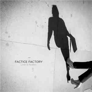 Factice Factory - Lines & Parallels