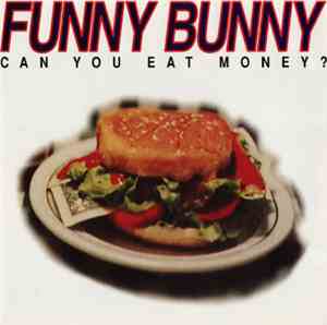 Funny Bunny - Can You Eat Money?