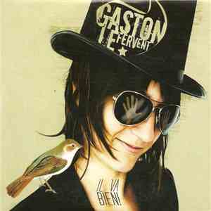 Gaston Le Fervent - Il Va Bien !