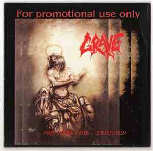 Grave  - ...And Here I Die...Satisfied