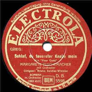 Grieg : Margarete Teschemacher - Schlaf, Du Teuerster Knabe Mein / Solveigs ...