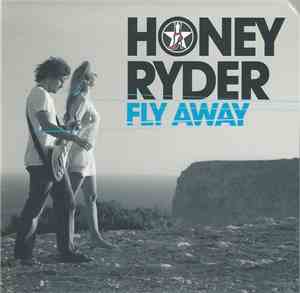 Honey Ryder - Fly Away