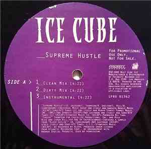 Ice Cube - Supreme Hustle / Waitin' Ta Hate
