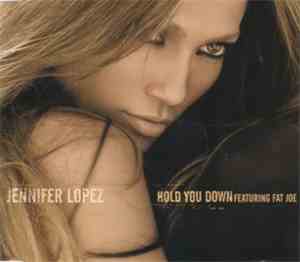 Jennifer Lopez Feat. Fat Joe - Hold You Down