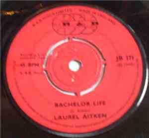 Laurel Aitken - Bachelor Life