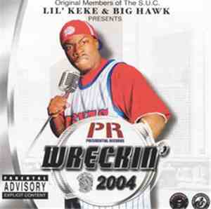 Lil' Keke & Big Hawk - PR Wreckin' 2004