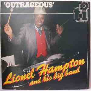 Lionel Hampton And His Big Band - Outrageous