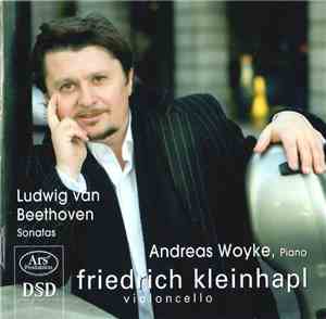 Ludwig van Beethoven - Andreas Woyke, Friedrich Kleinhapl - Sonatas