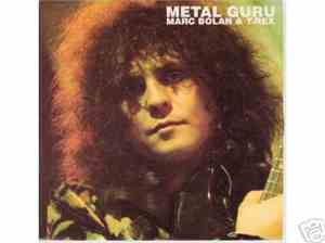 Marc Bolan & T.Rex - Metal Guru