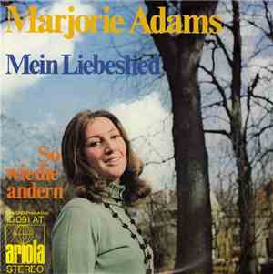 Marjorie Adams - Mein Liebeslied