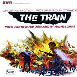 Maurice Jarre - The Train (Original Motion Picture Soundtrack)