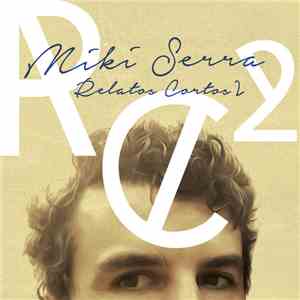 Miki Serra - Relatos Cortos 2