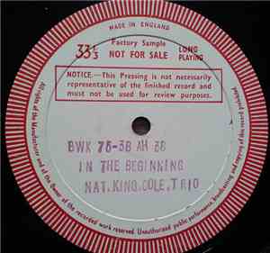 Nat King Cole Trio - In The Beginning