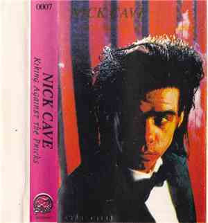 Nick Cave & The Bad Seeds - Kicking Against The Pricks