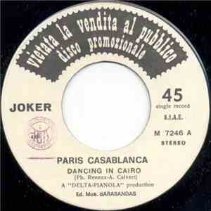 Paris Casablanca / Computer 2 - Dancing In Cairo / Let Me Play My Own Music