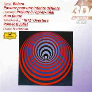 Ravel, Debussy, Tchaïkovsky / Daniel Barenboim - Bolero, Pavane Pour Une In ...