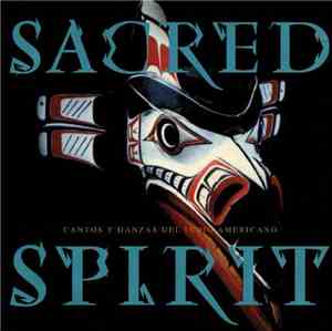 Sacred Spirit - Sacred Spirit (Cantos Y Danzas Del Indio Americano)