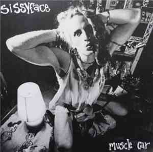Sissyface / Scribble - Muscle Car