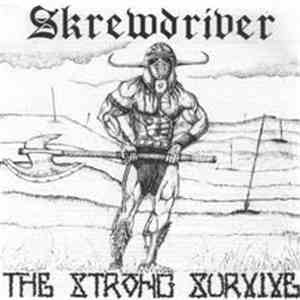 Skrewdriver - The Strong Survive