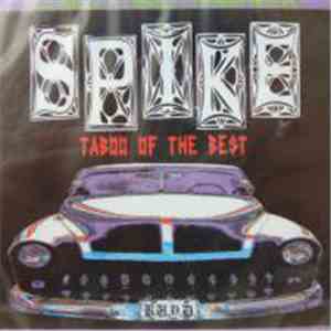 Spike! - Taboo Of The Best