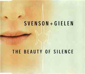 Svenson + Gielen - The Beauty Of Silence