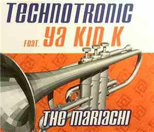 Technotronic Feat. Ya Kid K - The Mariachi