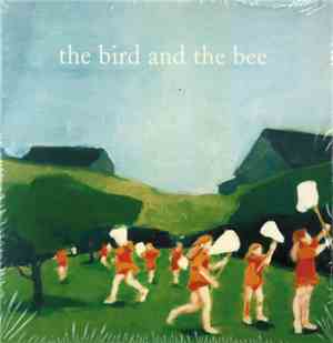 The Bird And The Bee - The Bird And The Bee