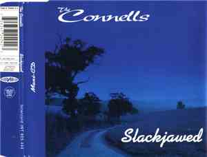 The Connells - Slackjawed