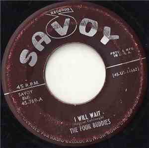 The Four Buddies - I Will Wait
