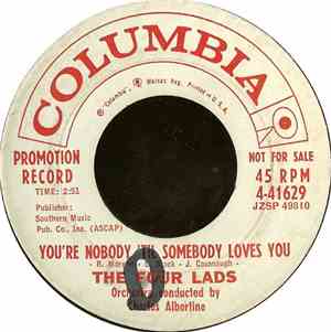 The Four Lads - You're Nobody 'Til Somebody Loves You / Goona Goona