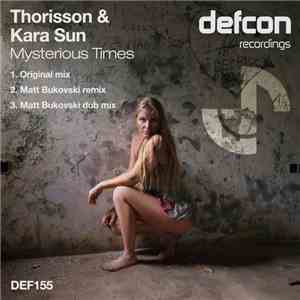 Thorisson & Kara Sun - Mysterious Times