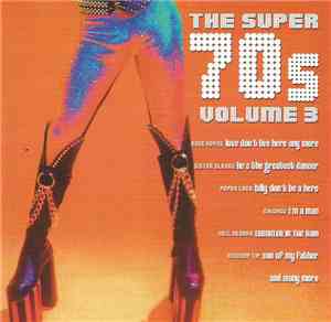 Various - The Super 70's Volume 3