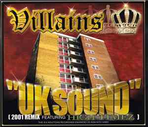 Villains - UK Sound (2001 Remix Featuring High Timez)