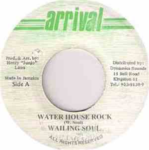 Wailing Soul / Don Carlos - Water House Rock / Hog & Goat