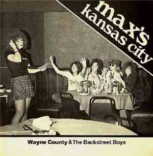 Wayne County & The Backstreet Boys - Max's Kansas City