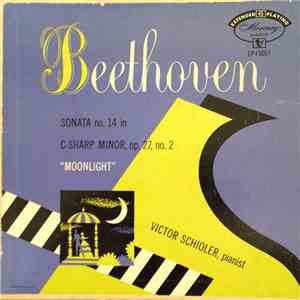 Beethoven, Victor Schioler - Sonata no. 14 in C-Sharp Minor, op. 27, no. 2 ...