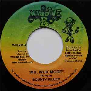 Bounty Killer / Cobra - Mr. Wuk More / Do Wey U A Do