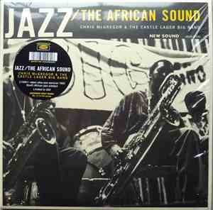 Chris McGregor & The Castle Lager Big Band - Jazz/The African Sound