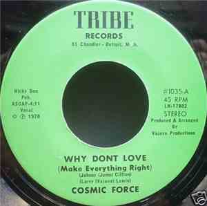 Cosmic Force  - Why Don't Love