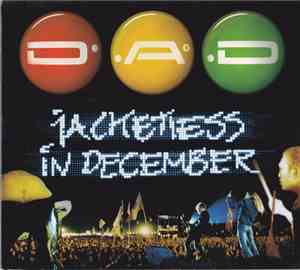 D:A:D - Jacketless In December