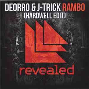 Deorro & J-Trick - Rambo (Hardwell Edit)