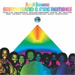 Earth, Wind & Fire - Soul Source Earth, Wind & Fire Remixes