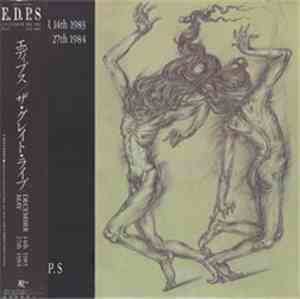 E.D.P.S. - December 14th 1983 May 27th 1984