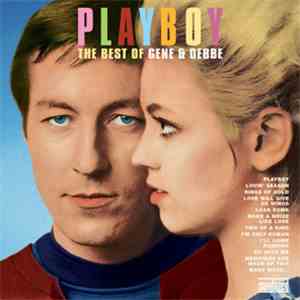 Gene & Debbe - Playboy (The Best Of Gene & Debbe)
