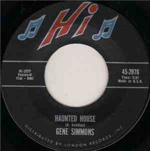 Gene Simmons - Haunted House / Hey, Hey Little Girl