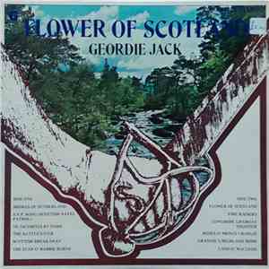 Geordie Jack - Flower Of Scotland