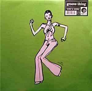 Groove Thing - King / Binwa