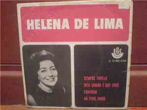 Helena De Lima - Sempre Favela / Meu Samba é Que Dirá / Fantasia / Dá Pena, ...